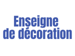 Enseigne de décoration